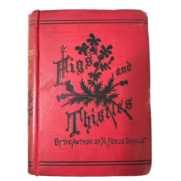 Other - Antique 1879 Book Figs and Thistles Western Reserve Romance Albion Tourgee